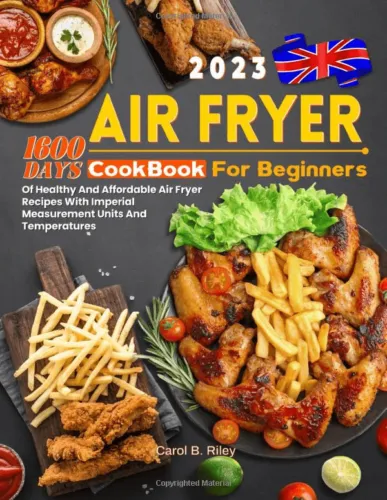 Air Fryer Cookbook For Beginners